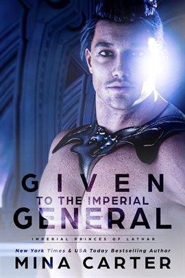 Cover image for Given to the Imperial General