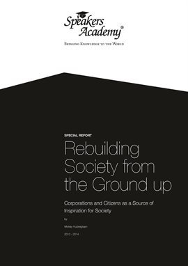 Cover image for Rebuilding Society from the Ground Up. Corporations and Citizens as a Source of Inspiration for S