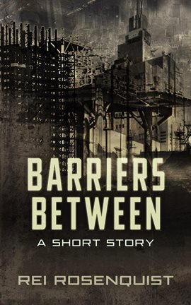 Cover image for Barriers Between