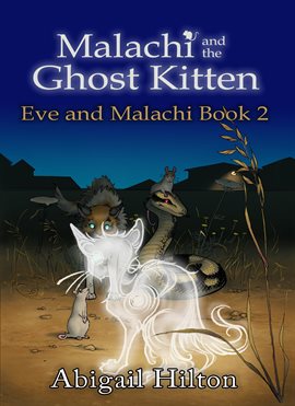 Cover image for Malachi and the Ghost Kitten