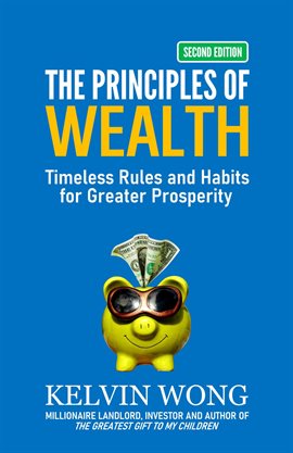Imagen de portada para The Principles of Wealth: Timeless Rules and Habits for Greater Prosperity