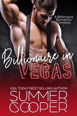 Cover image for Billionaire In Vegas: A Billionaire Romantic Comedy