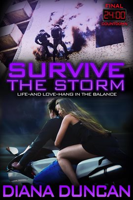 Cover image for Survive the Storm (24 Hours Final Countdown Book 4)