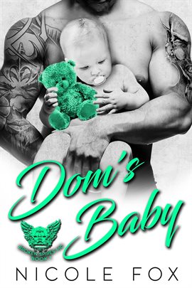 Cover image for Dom's Baby: A Bad Boy Motorcycle Club Romance