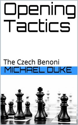 Cover image for Opening Tactics - The Czech Benoni