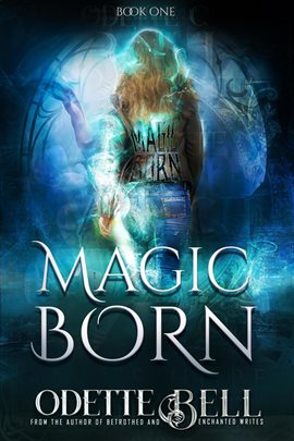 Cover image for Magic Born Book One