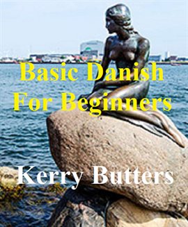 Cover image for Basic Danish for Beginners