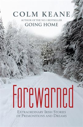 Imagen de portada para Forewarned - Irish Stories of Premonitions and Dreams