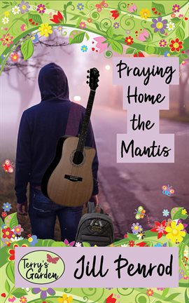 Cover image for Praying Home the Mantis
