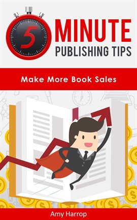 Imagen de portada para 5 Minute Publishing Tips: Make More Book Sales