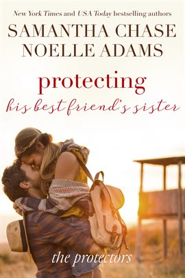 Cover image for Protecting His Best Friend's Sister