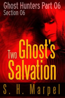 Cover image for Two Ghosts Salvation - Section 06