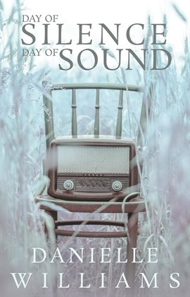 Cover image for Day of Silence, Day of Sound