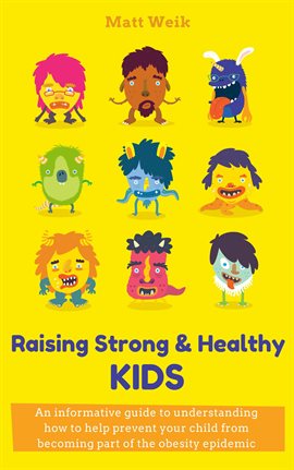 Cover image for Raising Strong & Healthy Kids