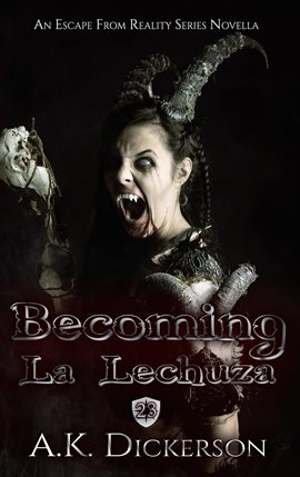 Cover image for Becoming La Lechuza