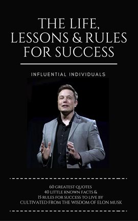 Cover image for Elon Musk: The Life, Lessons & Rules for Success