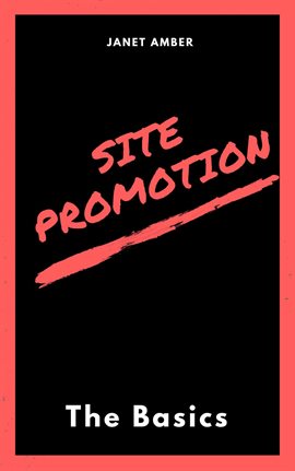 Cover image for Site Promotion: The Basics