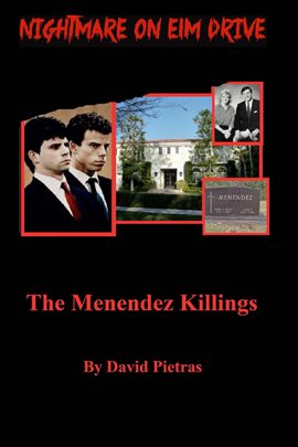 Cover image for A Nightmare on Elm Drive the Menendez Killings