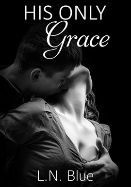 Cover image for His Only Grace