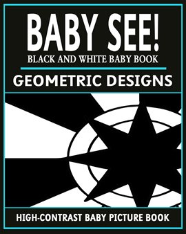 Cover image for Baby See!: Geometric Designs