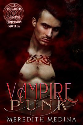Cover image for Vampire Punk: A Daughters of Hecate Companion Novella