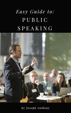 Cover image for Easy Guide to: Public Speaking