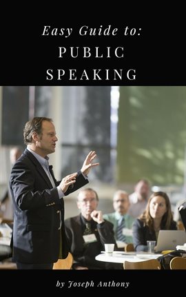 Imagen de portada para Easy Guide To: Public Speaking