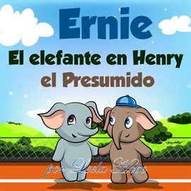 Cover image for Errnie el Elefante en Henry el Presumido