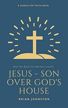 Cover image for Jesus: Son Over God's House