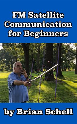 Cover image for FM Satellite Communications for Beginners