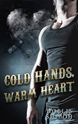 Cover image for Cold Hands, Warm Heart