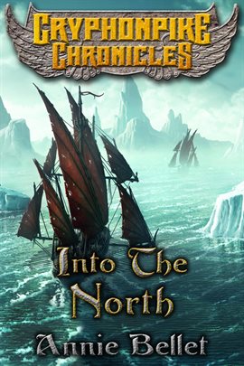 Cover image for Into the North
