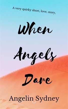 Cover image for When Angels Dare
