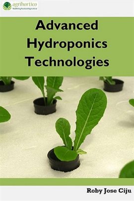 Cover image for Advanced Hydroponics Technologies