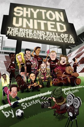 Cover image for Shyton United: The Rise and Fall of a Premier League Football Club