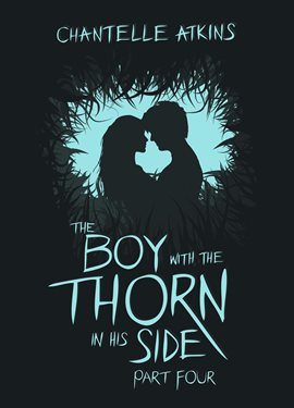 Imagen de portada para The Boy With The Thorn In His Side - Part Four