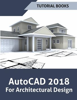 Cover image for AutoCAD 2018 For Architectural Design