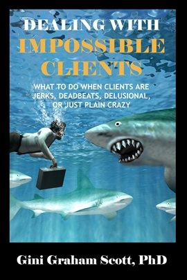 Cover image for Dealing with Impossible Clients