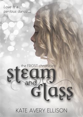Cover image for Steam and Glass
