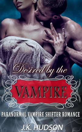 Imagen de portada para Desired by the Vampire