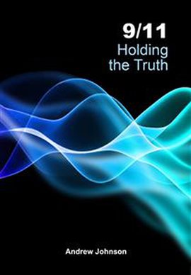 Cover image for 9/11 Holding the Truth