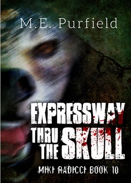 Cover image for Expressway Thru the Skull