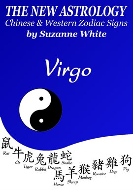 Cover image for Virgo the New Astrology – Chinese and Western Zodiac Signs: The New Astrology by Sun Sign