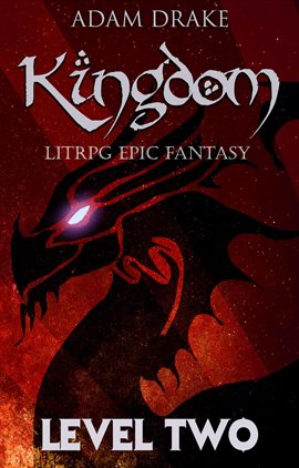 Cover image for Kingdom Level Two: LitRPG