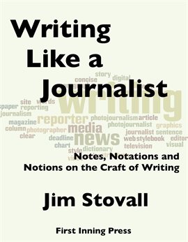 Cover image for Writing Like a Journalist