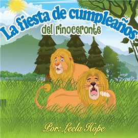 Cover image for La fiesta de cumpleaños del rinoceronte
