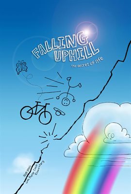Cover image for Falling Uphill: The Secret of Life