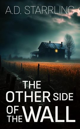 Imagen de portada para The Other Side of the Wall (A Short Horror Story)