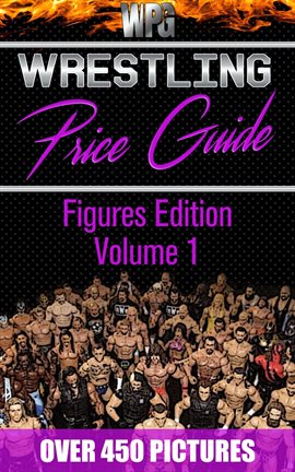 Imagen de portada para Wrestling Price Guide Figures Edition Volume 1