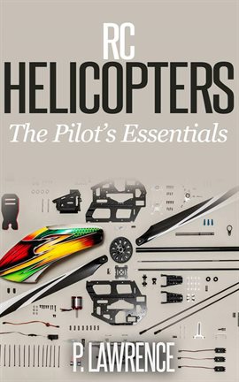 Imagen de portada para Rc Helicopters: The Pilot's Essentials